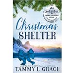 Christmas Shelter by Tammy L. Grace