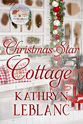 Christmas Star Cottage by Kathryn LeBlanc
