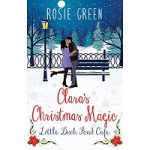 Clara's Christmas Magic by Rosie Green