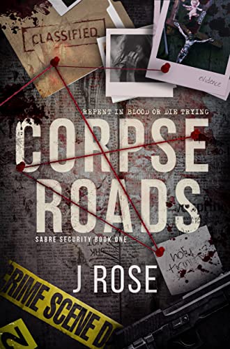 Corpse Roads by J Rose 