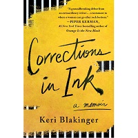 Corrections in Ink by Keri Blakinger