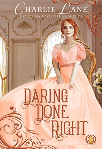 Daring Done Right by Charlie Lane