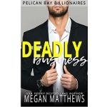 Deadly Business by Megan Matthews