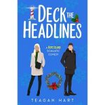 Deck The Headlines by Teagan Hart