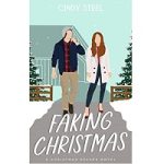 Faking Christmas by Cindy Steel