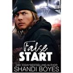 False Start by Shandi Boyes
