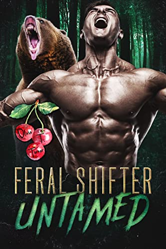 Feral Shifter Untamed by Olivia T. Turner