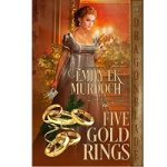 Five Gold Rings by Emily E K Murdoch