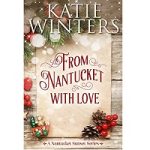 From Nantucket, With Love by Katie Winter