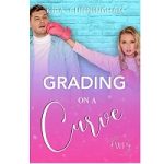 Grading on a Curve by Kira Cunningham