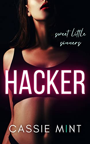 Hacker by Cassie Mint