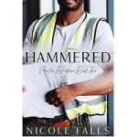 Hammered by Nicole Falls