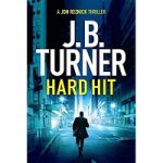 Hard Hit by J. B. Turner