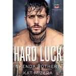 Hard Luck by Brenda Rothert
