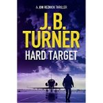 Hard Target by J. B. Turner