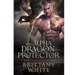 Her Alpha Dragon Protector by Brittany White