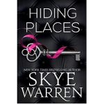 Hiding Places by Skye Warren