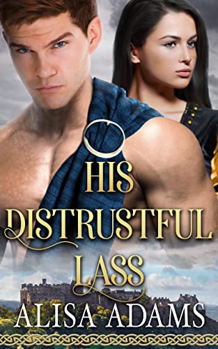 His Distrustful Lass by Alisa Adams 