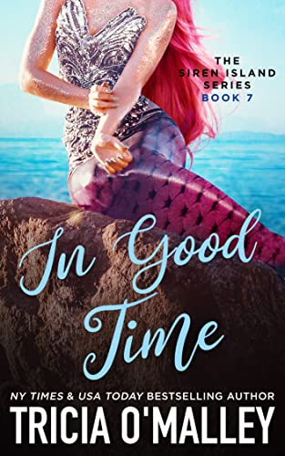 In Good Time by Tricia O’Malley