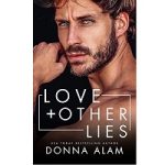 LOVE + OTHER LIES by Donna Alam