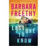 Last One To Know by Barbara Freethy