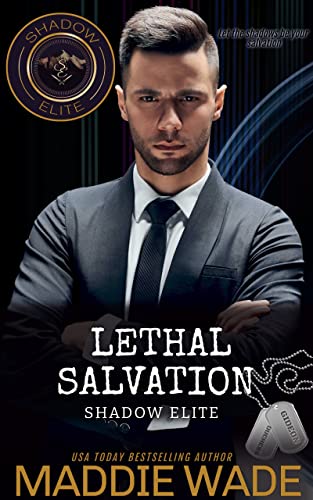 Lethal Salvation by Maddie Wade