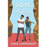 Love on Display by Dana LeCheminant