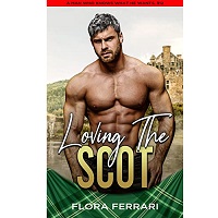 Loving The Scot by Flora Ferrari