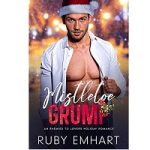 Mistletoe Grump by Ruby Emhart