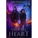 Mortal Heart by Lisa Edmonds