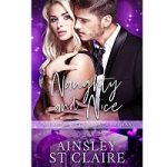 Naughty and Nice by Ainsley St Claire