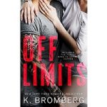 Off Limits by K. Bromberg