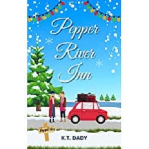 Pepper River Inn by K.T. DADY PDF