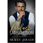 Perfect Satisfaction by Tracey Jerald
