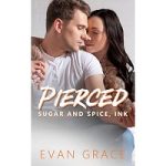 Pierced by Evan Grace
