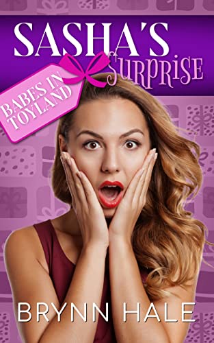Sasha's Surprise by Brynn Hale 