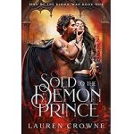 Sold to the Demon Prince by Lauren Crowne