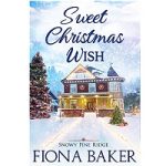 Sweet Christmas Wish by Fiona Baker