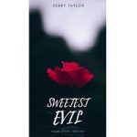 Sweetest Evil by Kerry Taylor