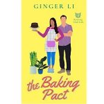 The Baking Pact by Ginger Li