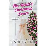The Bride’s Christmas Dress by Jennifer Faye