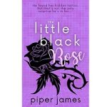 The Little Black Rose by Piper James