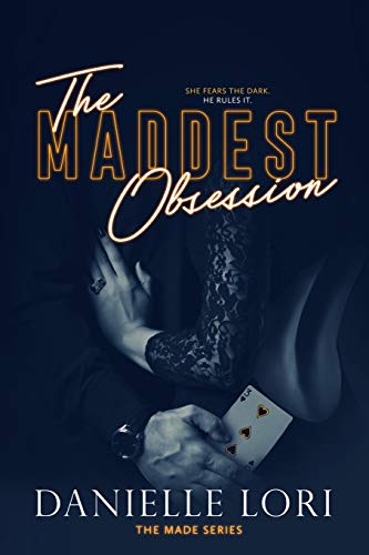 The Maddest Obsession by Danielle Lori 