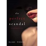 The Perfect Scandal by Blake Pierce