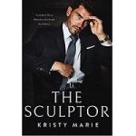 The Sculptor by Kristy Marie