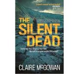 The Silent Dead by Claire McGowan