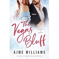 The Vegas Bluff by Ajme Williams