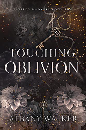 Touching Oblivion by Albany Walker