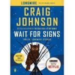 Wait for Signs by Craig Johnson