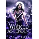 Wicked Ascending by Sarah Piper